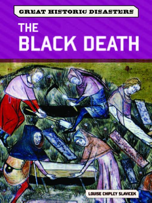 Title details for The Black Death by Louise Chipley Slavicek - Available